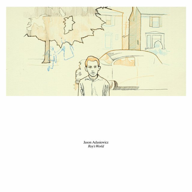 cover image of the soundtrack album for "Roy's World" by Jason Adasiewicz